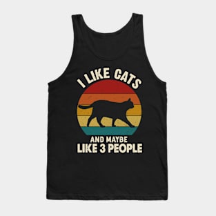 I Like Cats and Maybe 3 People Vintage Cat Love Tank Top